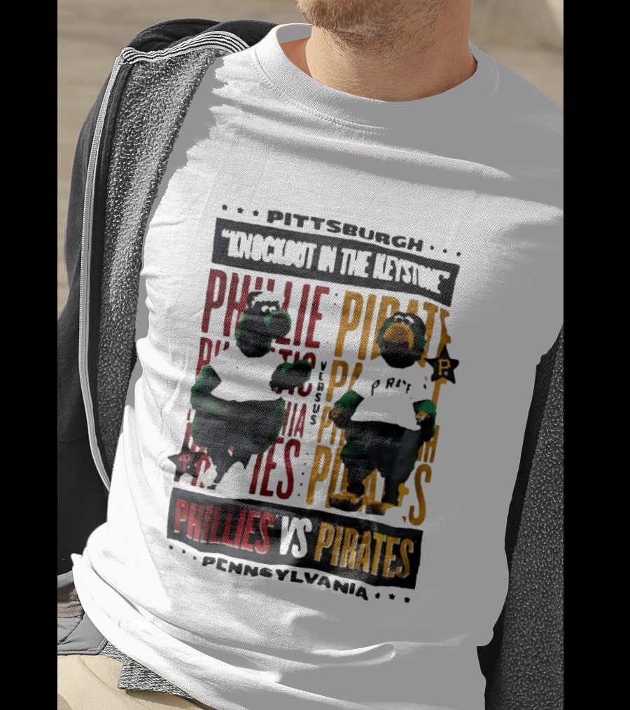 Pittsburgh Knockout In The Keystone Phillies Vs Pirates Pennsylvania T-Shirt