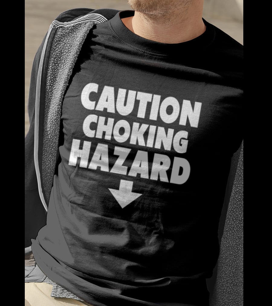 Caution Choking Hazard Arrow Warning T-Shirt