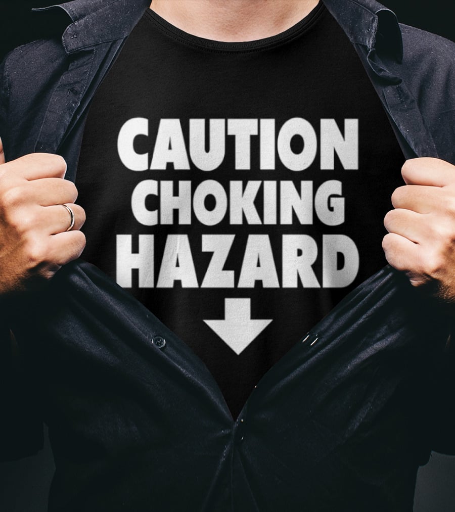 Caution Choking Hazard Arrow Warning T-Shirt