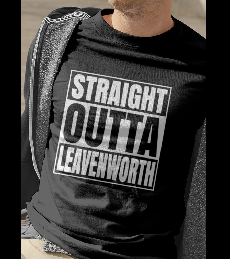 Straight Outta Leavenworth United States Prison T-Shirt