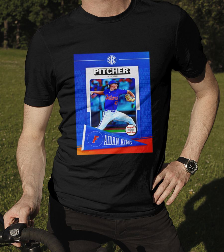 SEC Florida Gators Aidan King Pitcher Of The Year 2026 T-Shirt