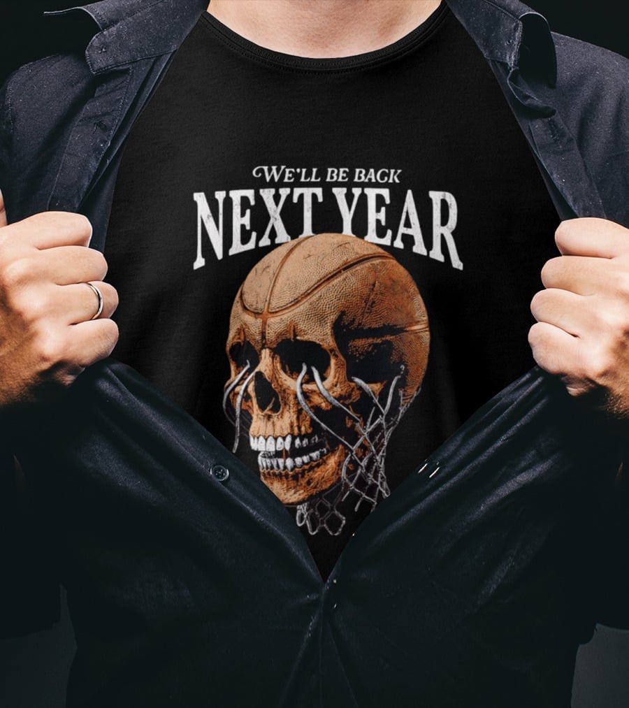 Minnesota Timberwolves Skull We'll Be Back Next Year Basketball Net T-Shirt