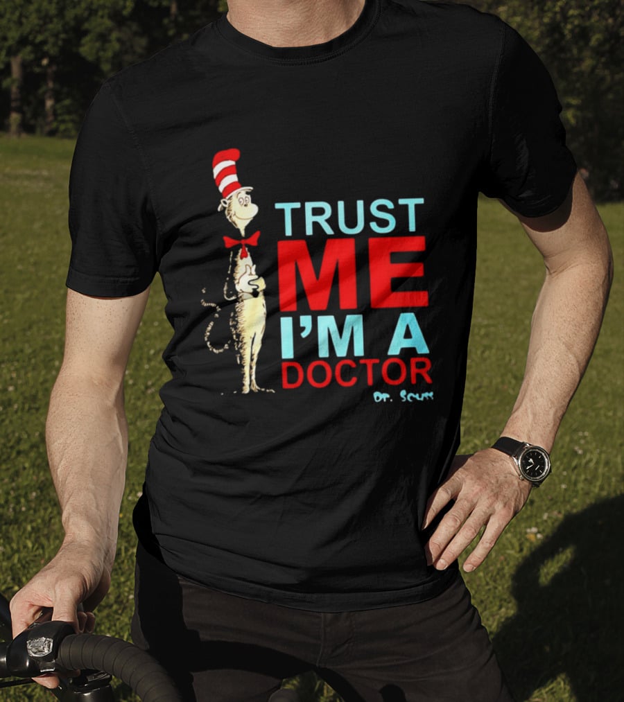 Dr Seuss Cat In The Hat Trust Me I'm A Doctor T-Shirt