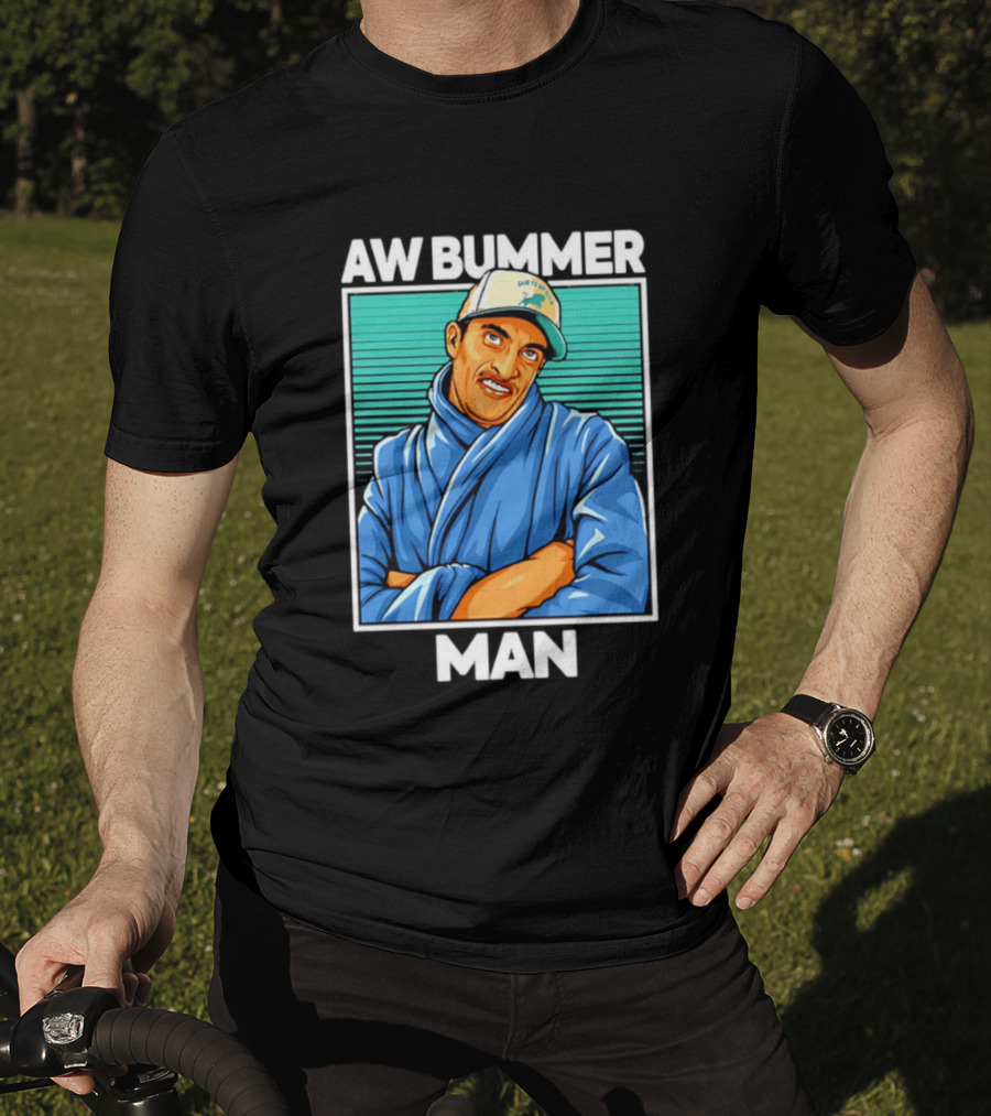 AW Bummer Man PE Guy Due To Stew Cap T-Shirt