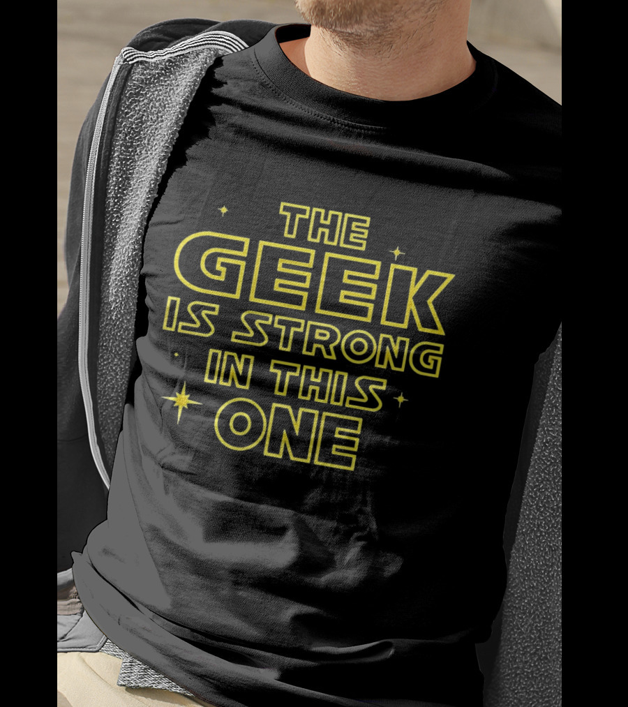 The Geek Is Strong In This One Star Wars Inspired Jedi Force T-Shirt