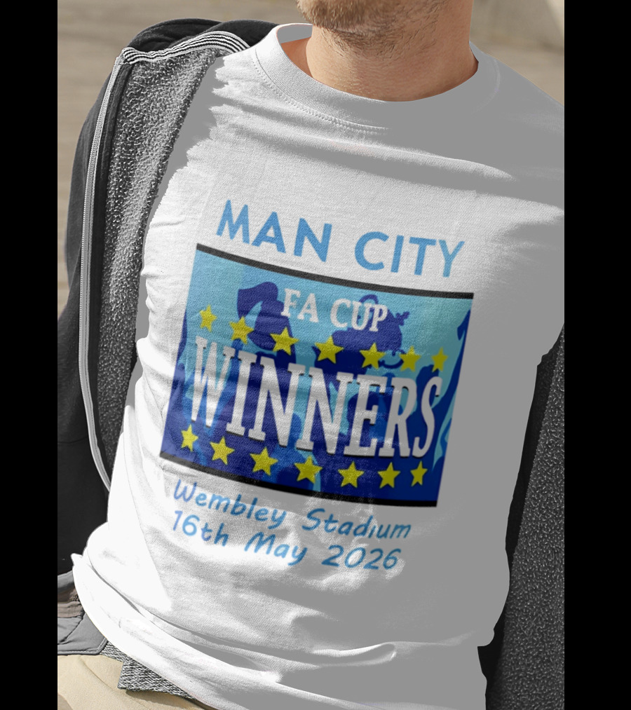 Man City FA Cup Winners Wembley Stadium 16th May 2026 T-Shirt