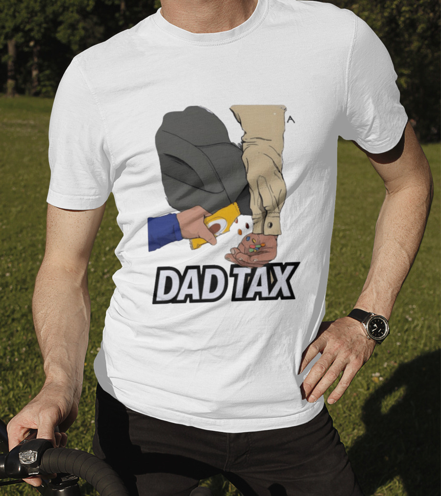 Dad Tax Humor Funny Candy Snack Parenting Joke T-Shirt