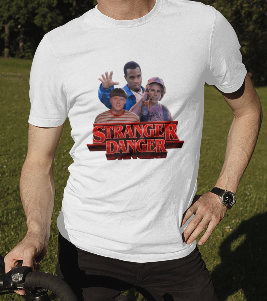 Stranger Danger Stranger Things Jeffrey Epstein Diddy T-Shirt