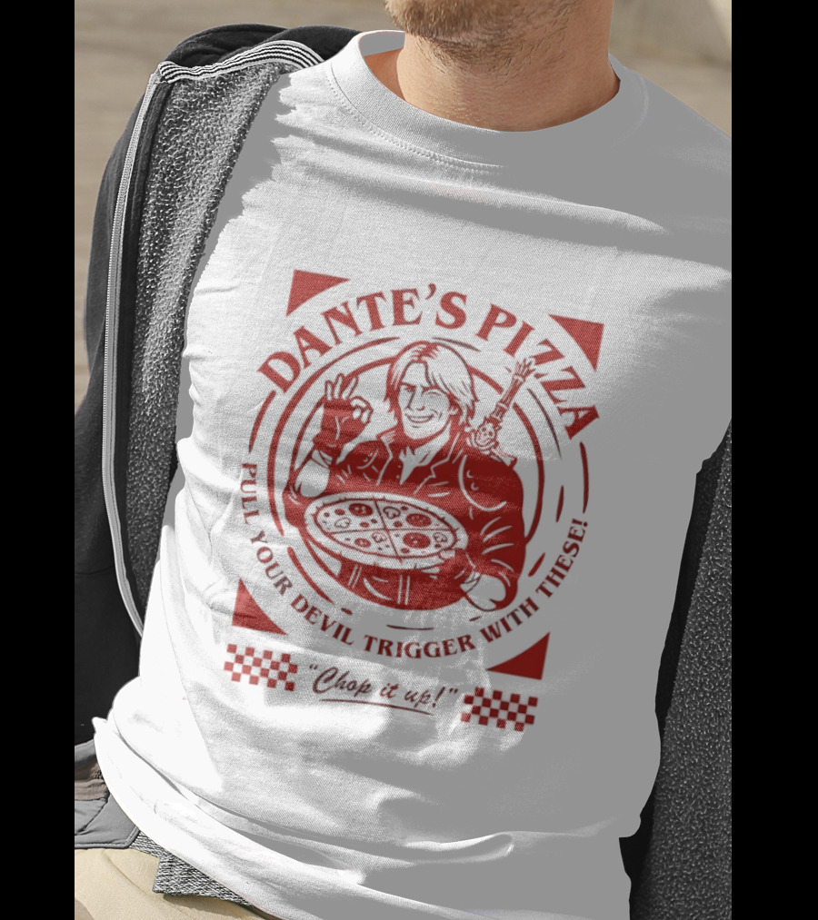 Dante's Pizza Pull Your Devil Trigger With These Chop It Up T-Shirt