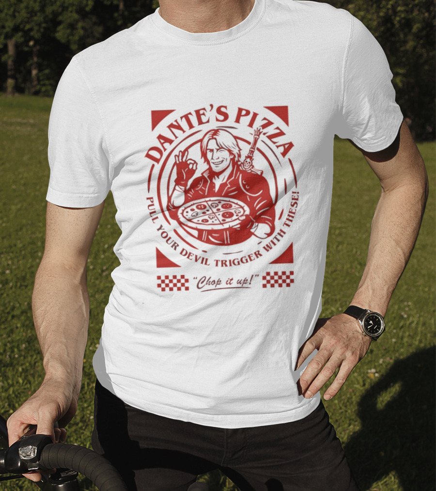 Dante's Pizza Pull Your Devil Trigger With These Chop It Up T-Shirt