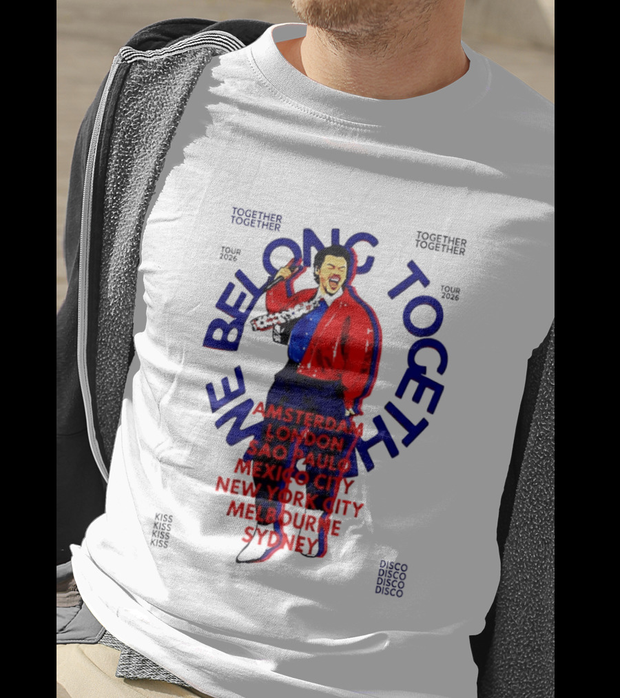 Together We Belong Tour 2026 Cities Amsterdam London Sao Paulo Mexico City New York Melbourne Sydney T-Shirt