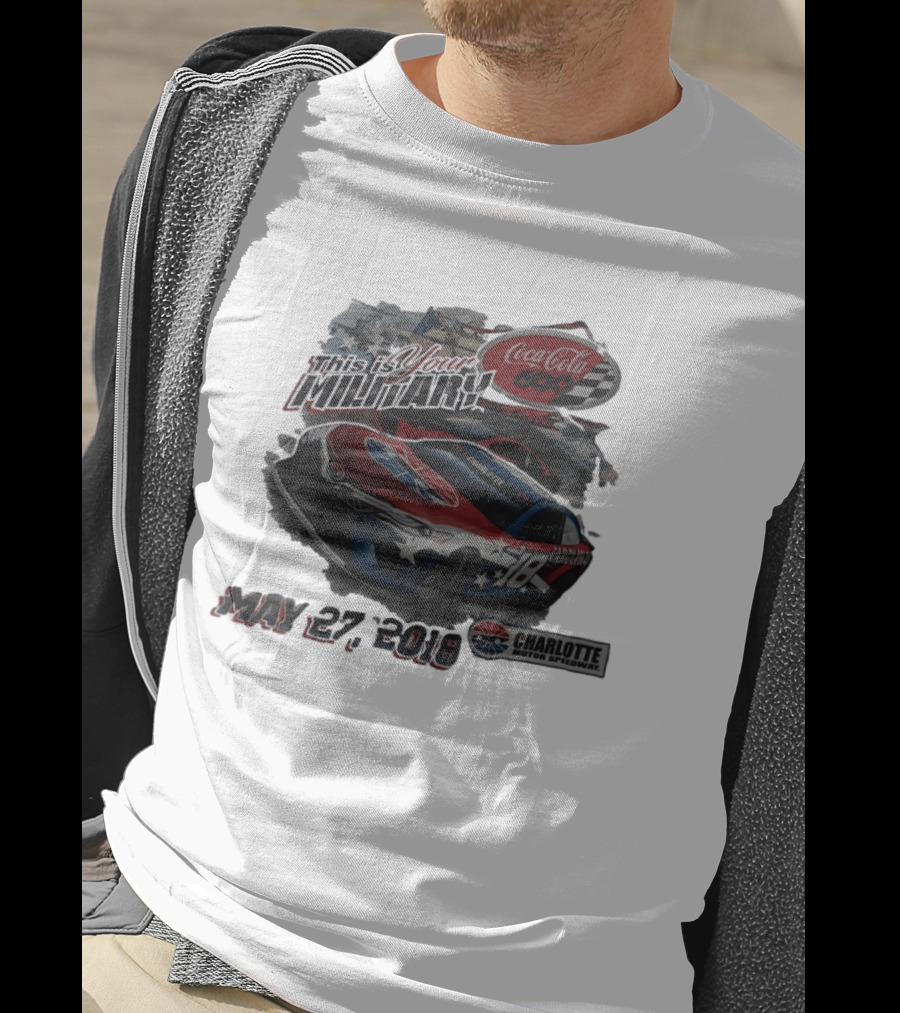 Coca Cola 600 Charlotte Motor Speedway NASCAR Car 18 Military Patriotic May 27 2018 T-Shirt
