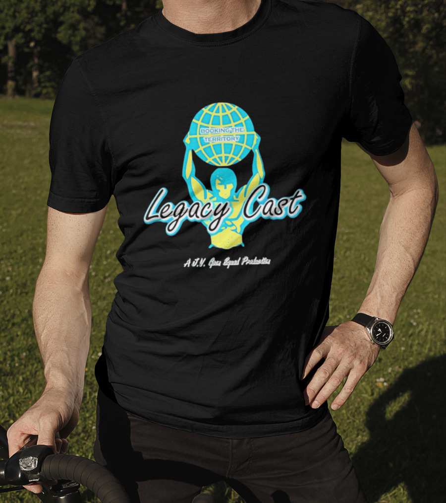 Booking The Territory Legacy Cast World Lifter A J V Goon Squad Production T-Shirt