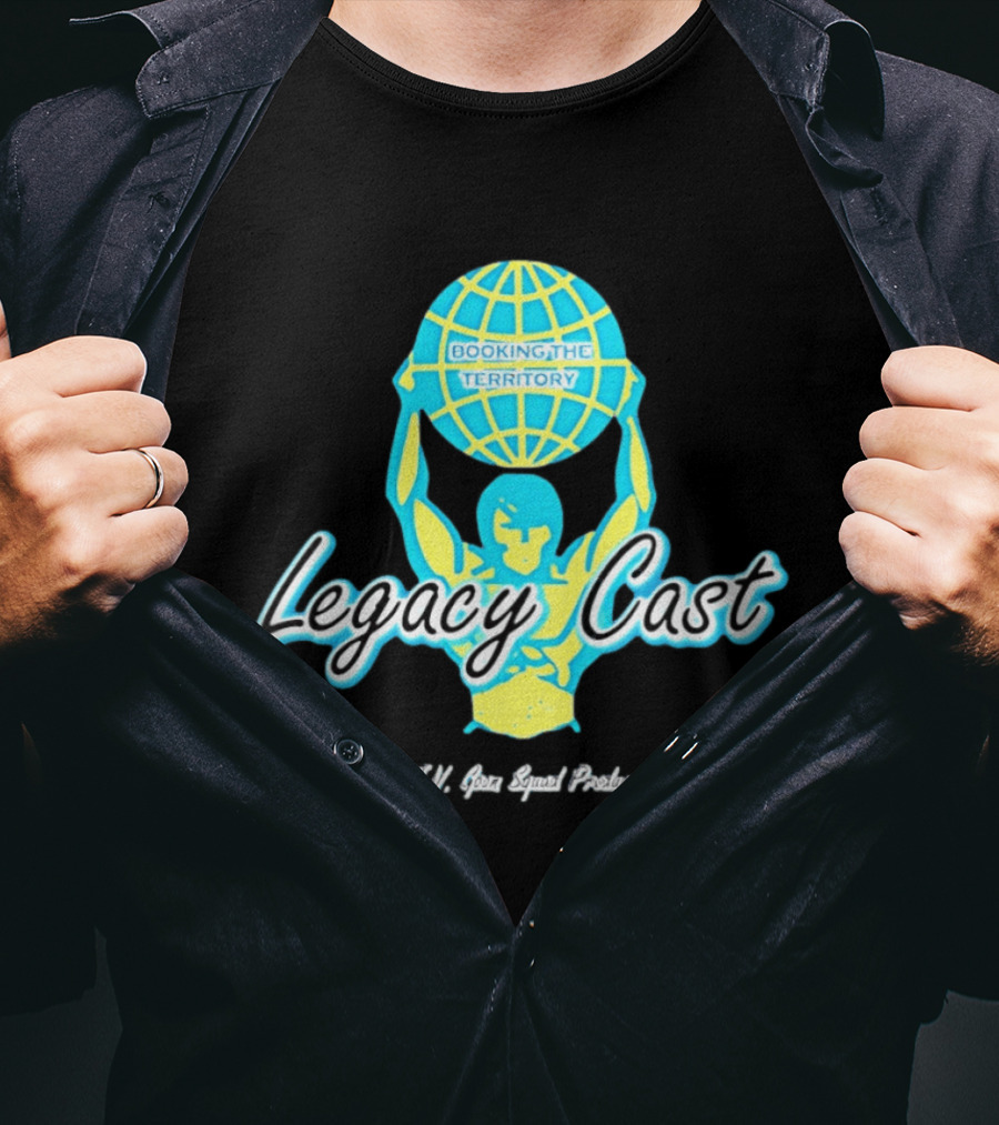 Booking The Territory Legacy Cast World Lifter A J V Goon Squad Production T-Shirt