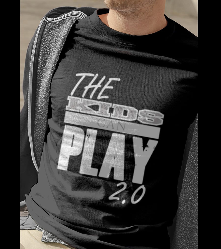 The Kids Can Play 2.0 T-Shirt