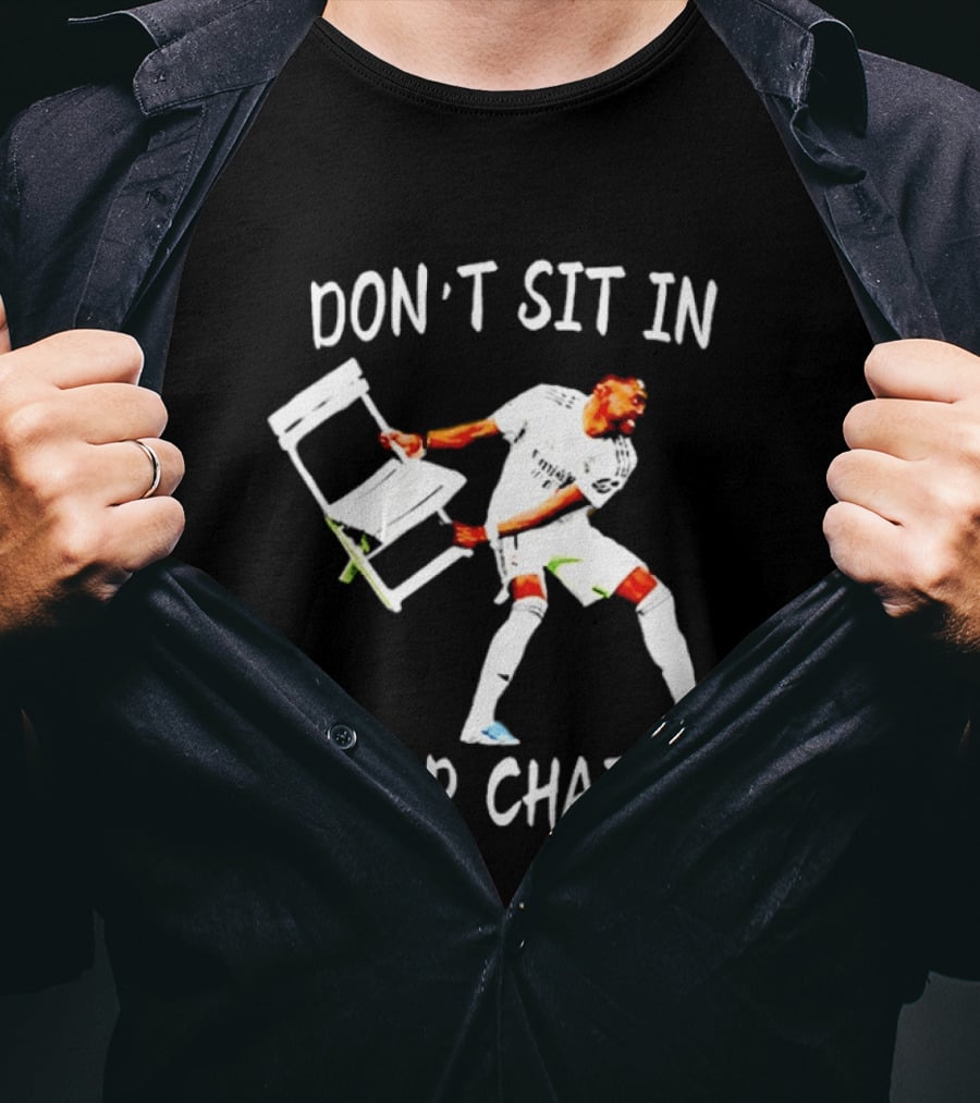 Don't Sit In Our Chair Celebration David Alaba T-Shirt