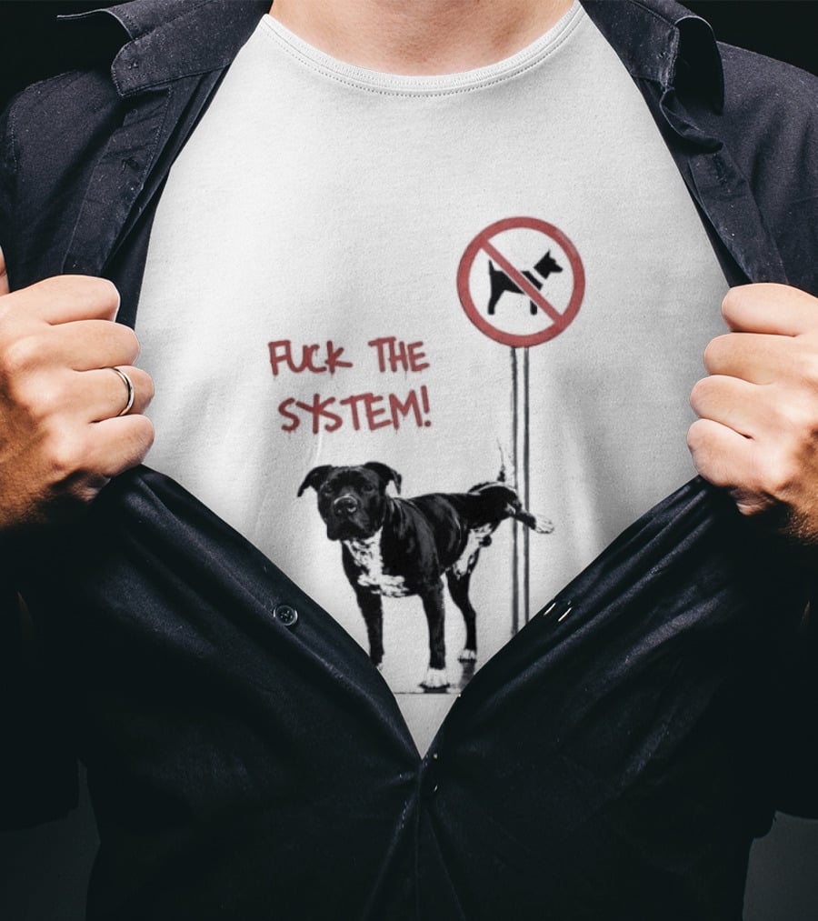 Fuck The System Anti Dog Sign Pitbull T-Shirt