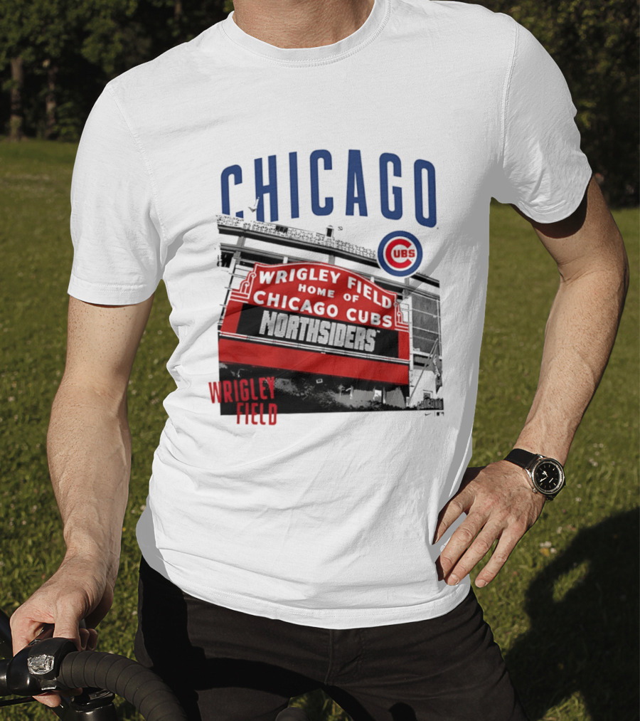 Chicago Cubs Wrigley Field Home Of The Cubs Northsiders T-Shirt