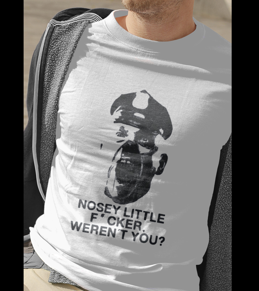 Nosey Little F*cker Weren't You Vintage Style Police Officer T-Shirt