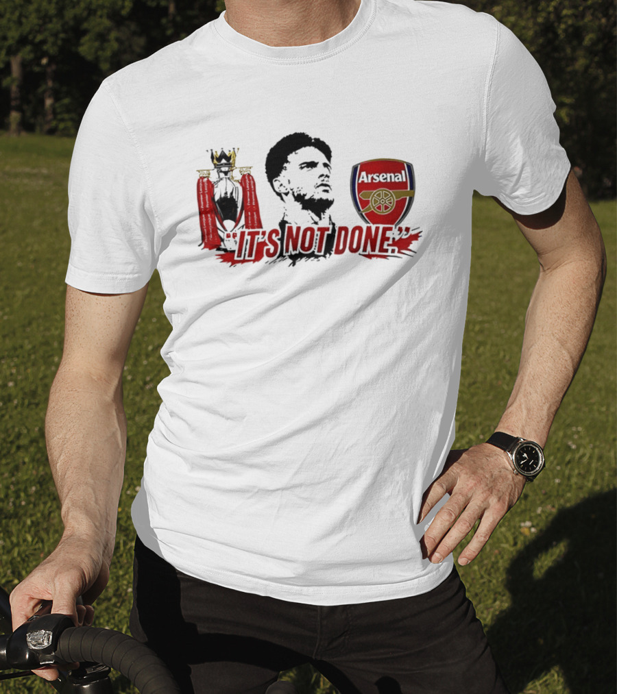 It's Not Done Declan Rice Arsenal Premier League Champion T-Shirt