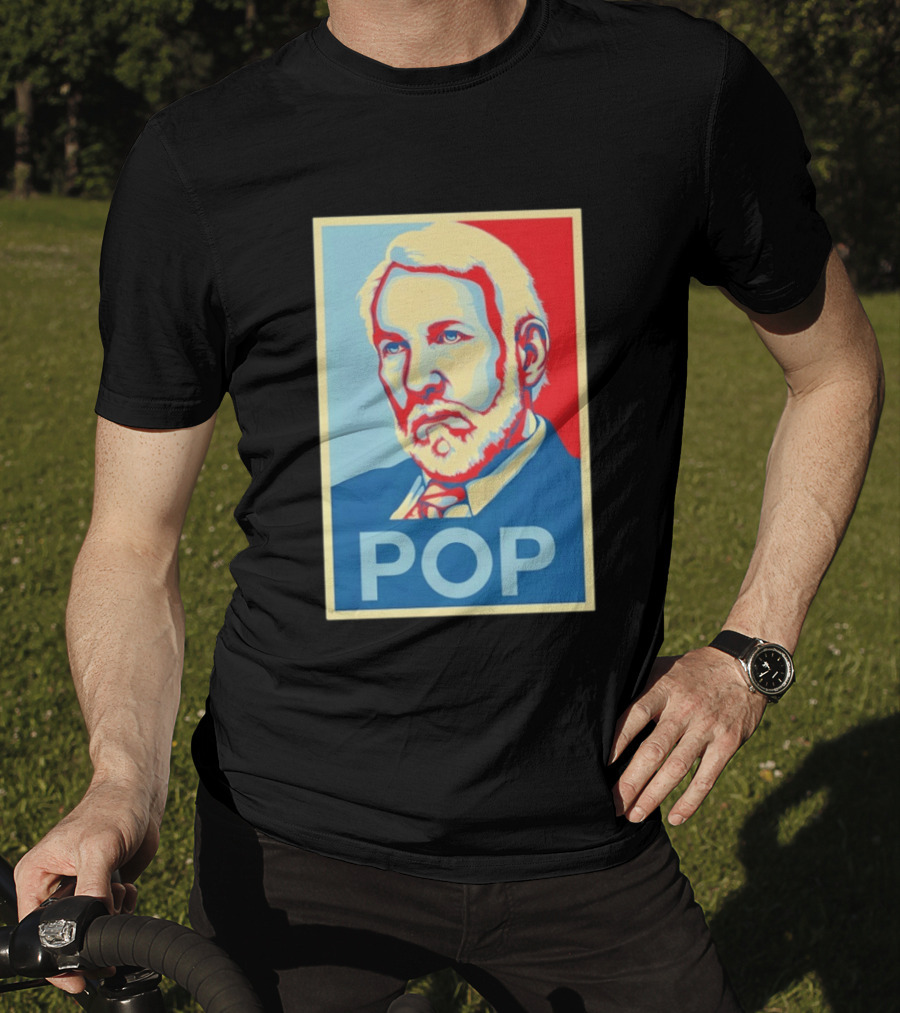 POP Gregg Popovich San Antonio Spurs Hope T-Shirt
