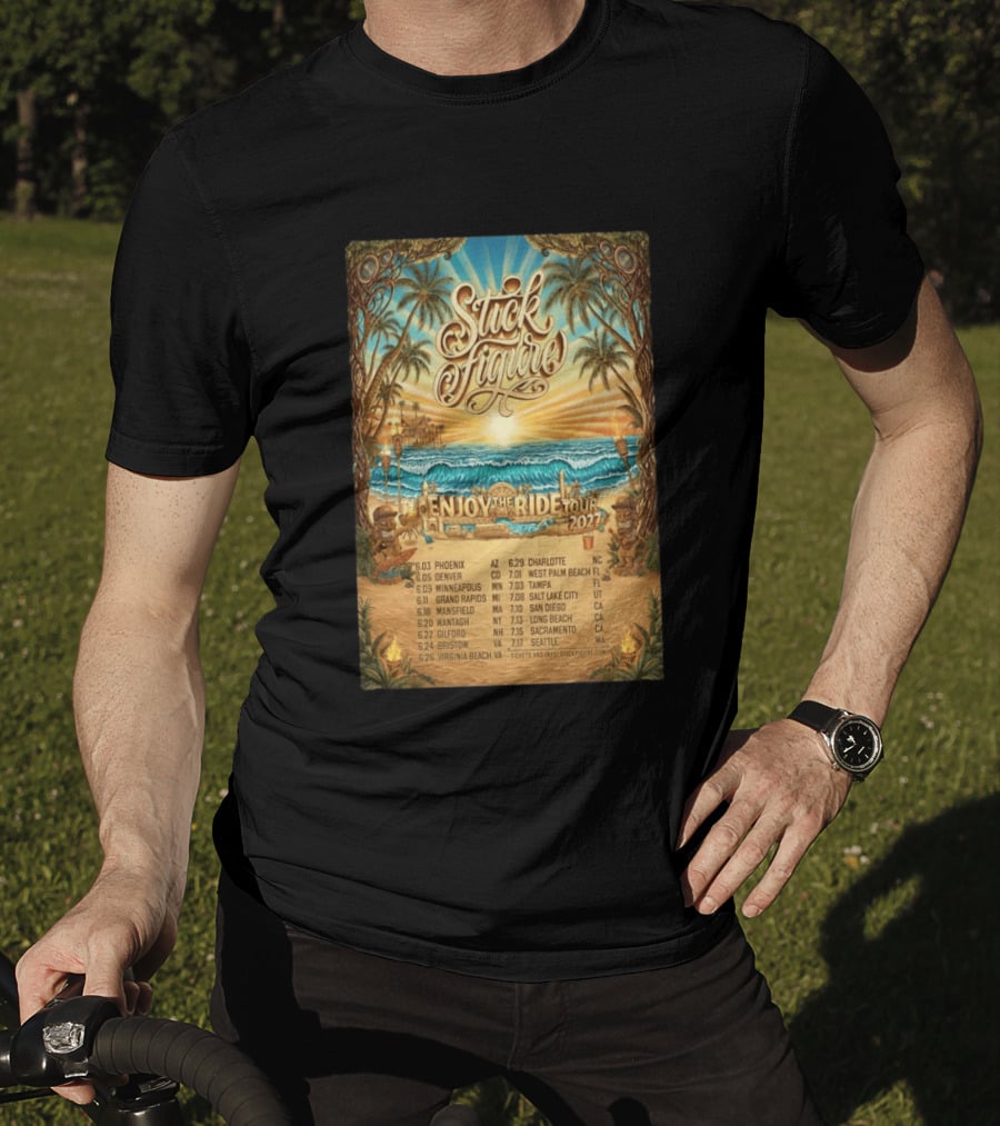 Stick Figure Enjoy The Ride Tour 2027 Phoenix To Seattle Dates And Locations T-Shirt