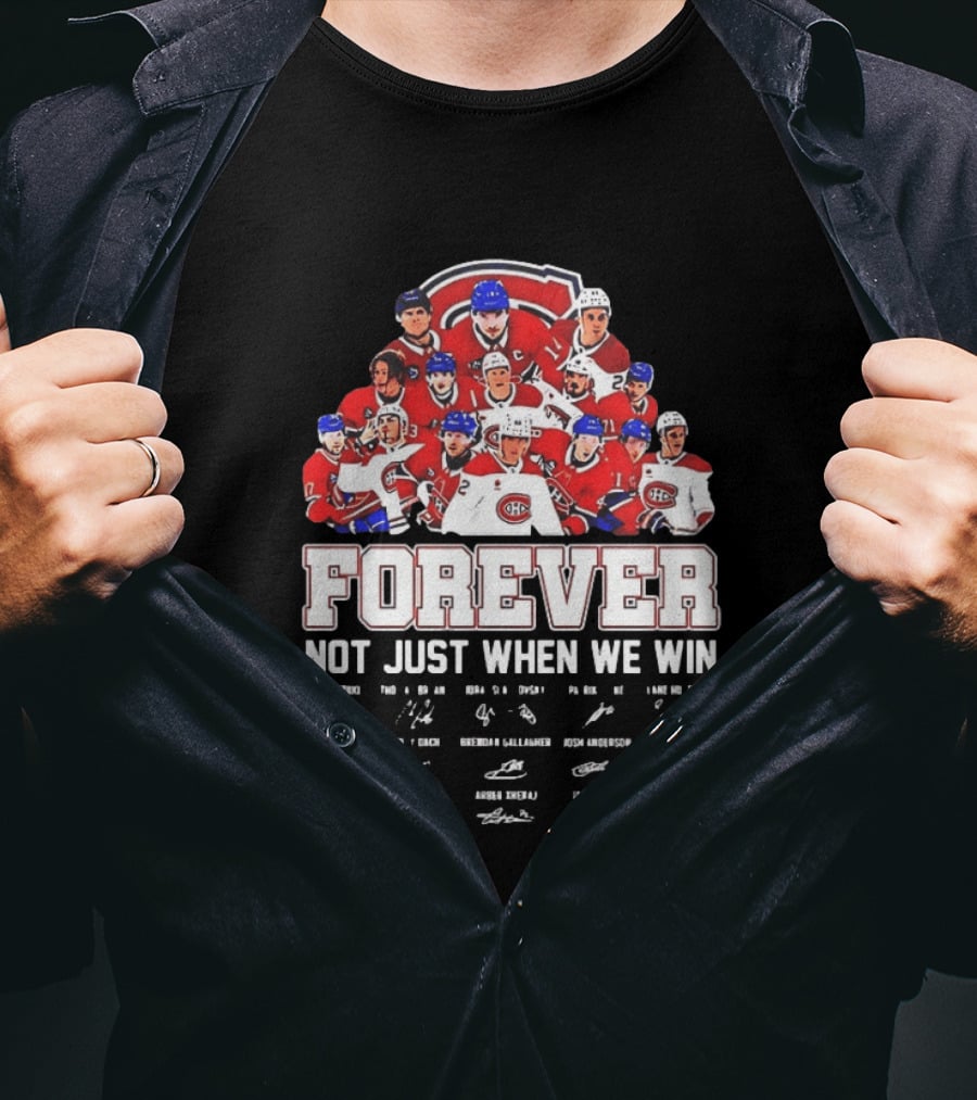Nick Suzuki Juraj Slafkovsky Patrik Laine Lane Hutson Montreal Canadiens Forever Not Just When We Win T-Shirt