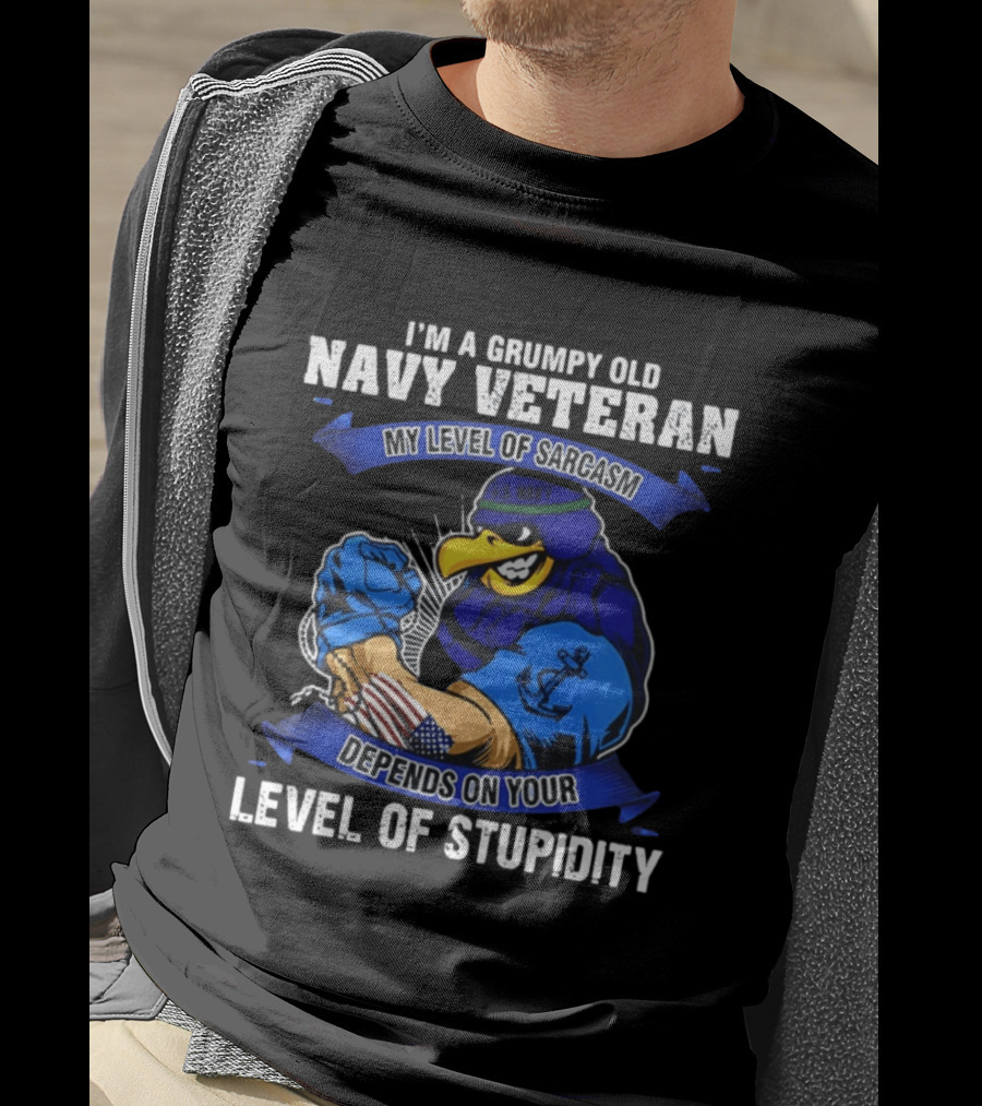 Grumpy Old Navy Veteran Sarcasm Stupidity Level Patriotic Eagle T-Shirt
