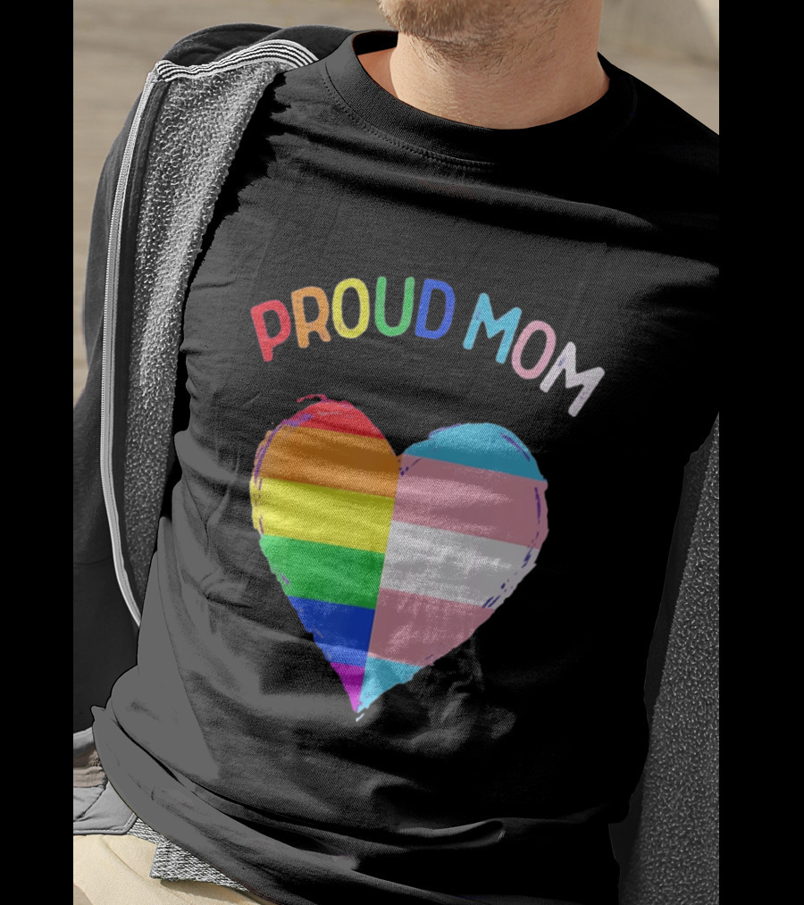 Proud Mom LGBTQ+ Transgender Heart Rainbow T-Shirt
