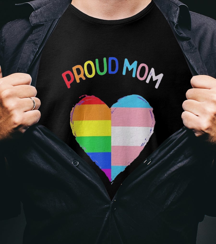 Proud Mom LGBTQ+ Transgender Heart Rainbow T-Shirt