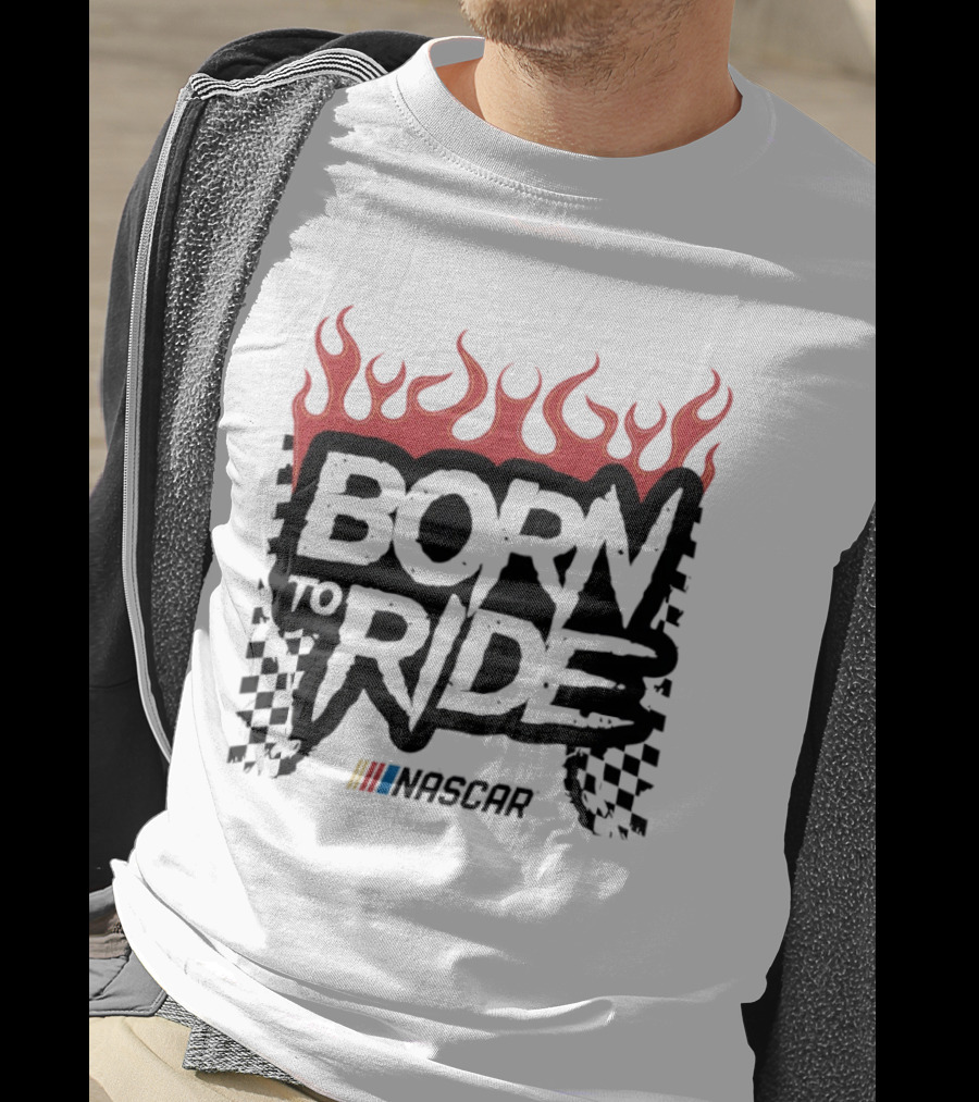 Born To Ride NASCAR Flames Checkered Flag Racing T-Shirt