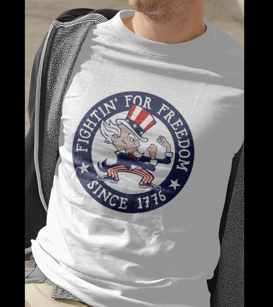 Fightin' For Freedom Since 1776 Uncle Sam T-Shirt
