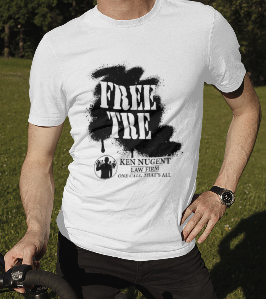 Free Tre Ken Nugent One Call That's All T-Shirt