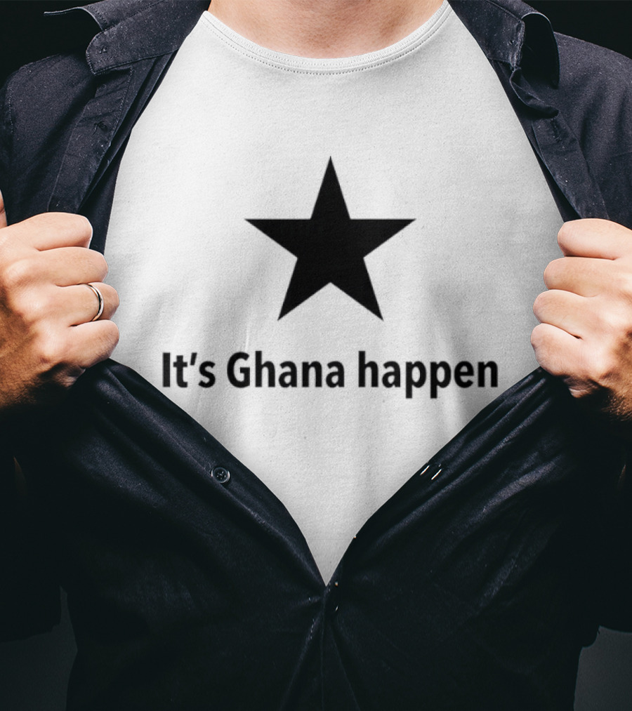 It's Ghana Happen Black Star Ghana National Football Team Patriotic T-Shirt