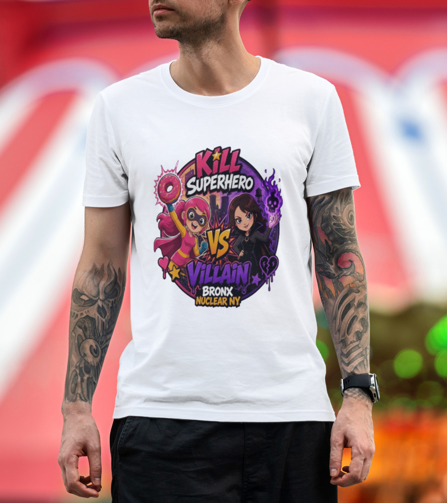 Kill Superhero VS Villain Bronx Nuclear NY T-Shirt