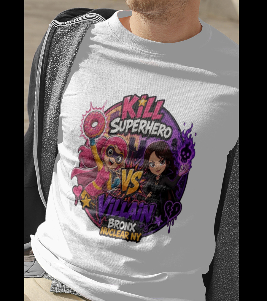 Kill Superhero VS Villain Bronx Nuclear NY T-Shirt