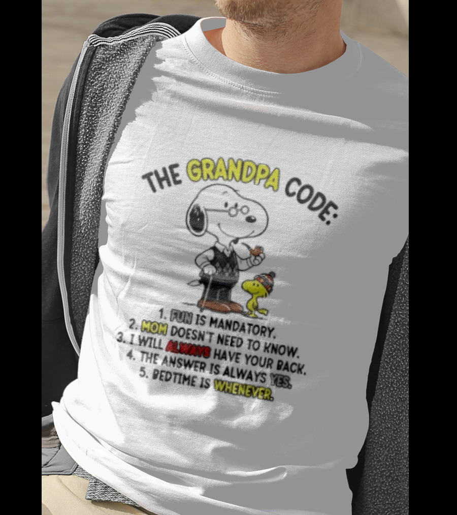 Snoopy Woodstock The Grandpa Code Fun Is Mandatory Mom Doesn't Need To Know T-Shirt