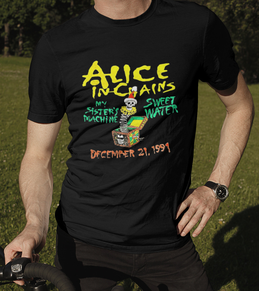 Alice In Chains My Sister's Machine Sweetwater December 21 1991 T-Shirt