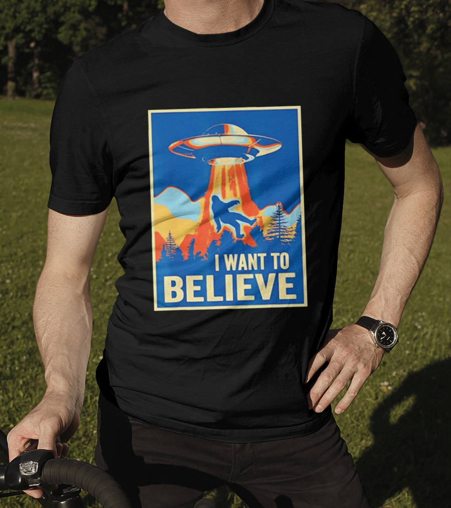 Bigfoot UFO I Want To Believe Sci Fi Television Show T-Shirt