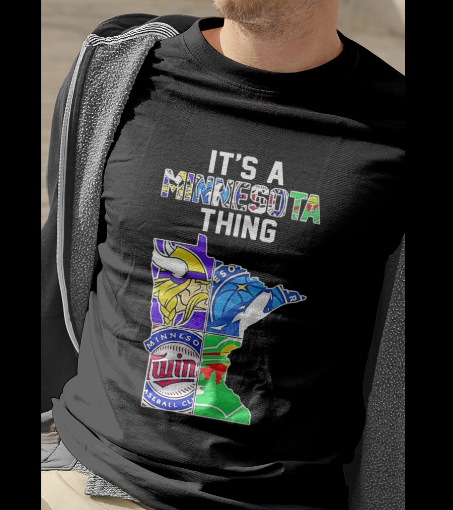 Minnesota Vikings Timberwolves Twins Wild It's A Thing State Map T-Shirt