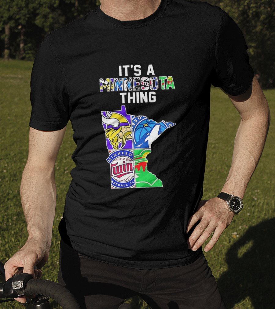 Minnesota Vikings Timberwolves Twins Wild It's A Thing State Map T-Shirt