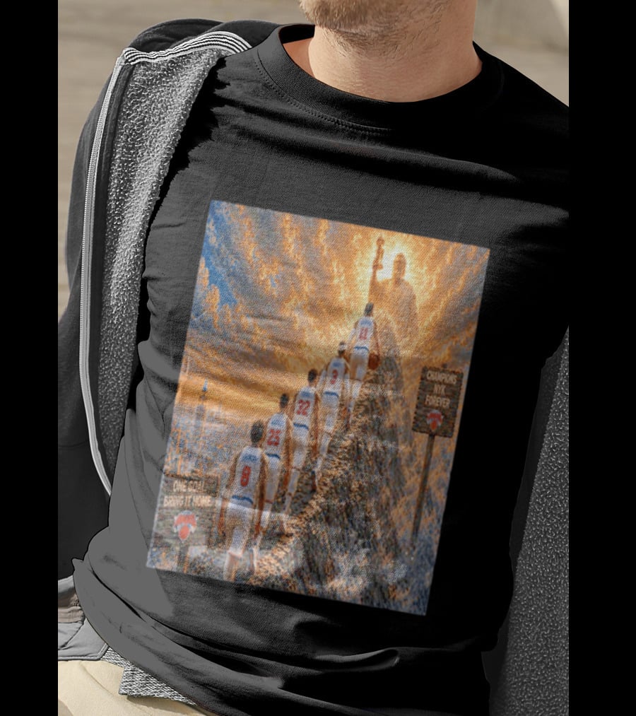 New York Knicks Climbing To Victory Champions NYK Forever One Goal Bring It Home T-Shirt