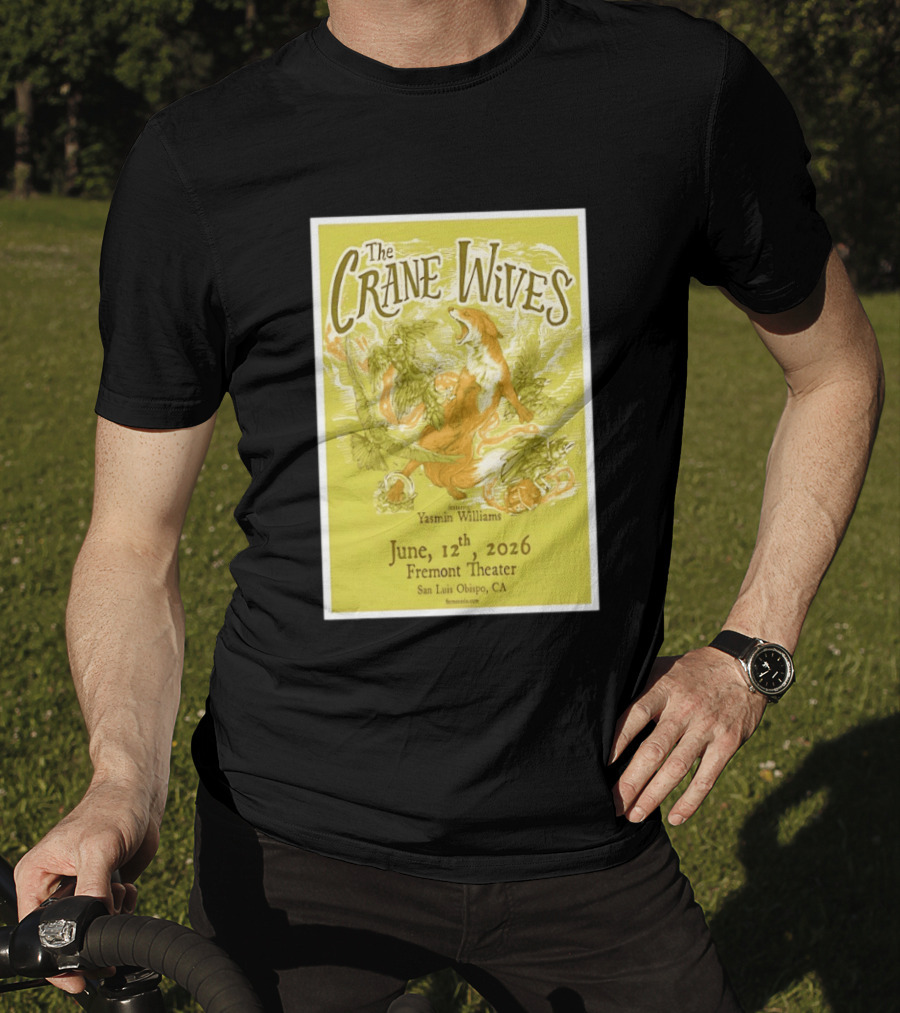 The Crane Wives Yasmin Williams Live June 12 2026 Fremont Theater San Luis Obispo Event T-Shirt