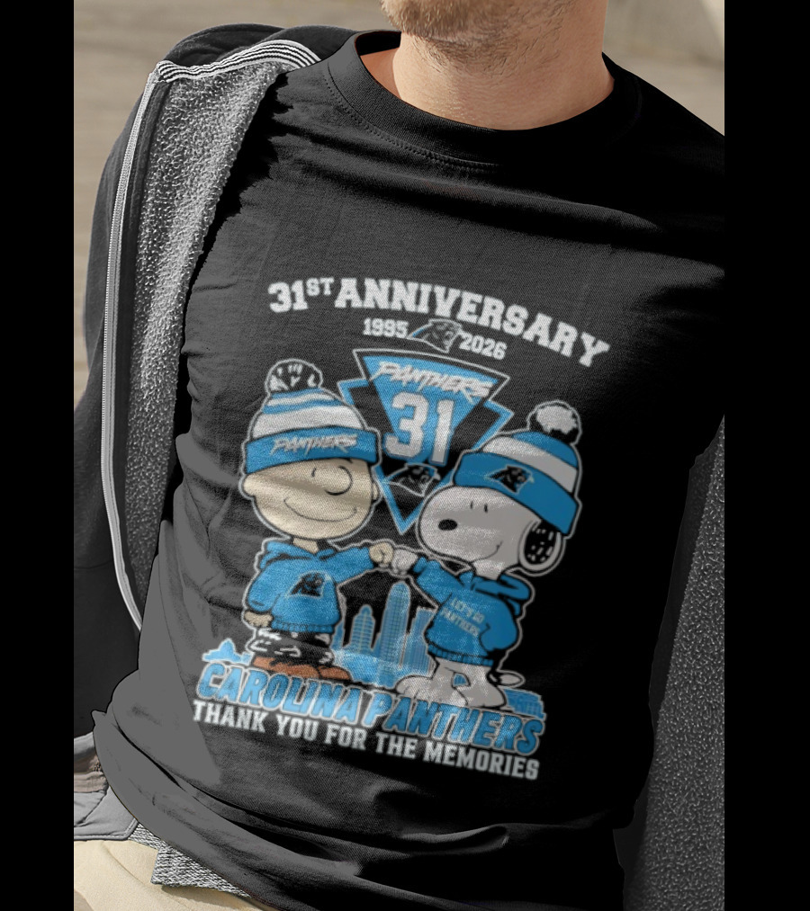 31st Anniversary Carolina Panthers Snoopy Charlie Brown 1995 2026 Let's Go Panthers Thank You For The Memories T-Shirt