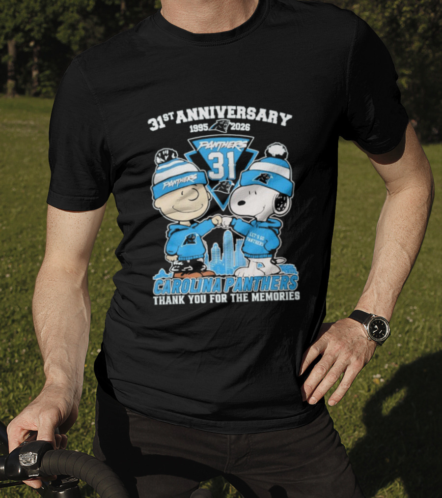31st Anniversary Carolina Panthers Snoopy Charlie Brown 1995 2026 Let's Go Panthers Thank You For The Memories T-Shirt