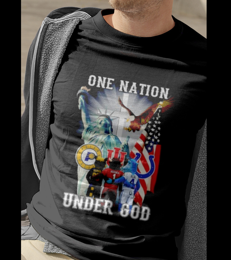 Indiana Hoosiers Indianapolis Colts Indiana Pacers One Nation Under God Statue Of Liberty American Flag T-Shirt