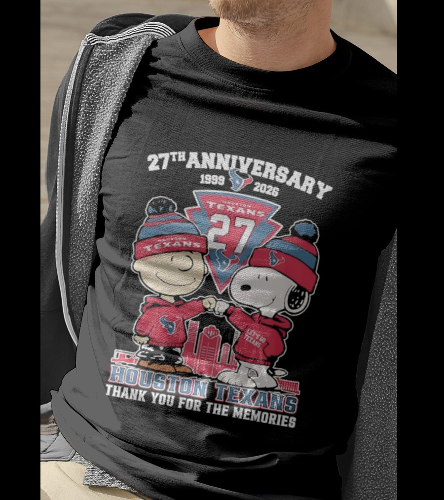 Houston Texans 27th Anniversary Snoopy And Charlie Brown 1999 2026 Thank You For The Memories T-Shirt