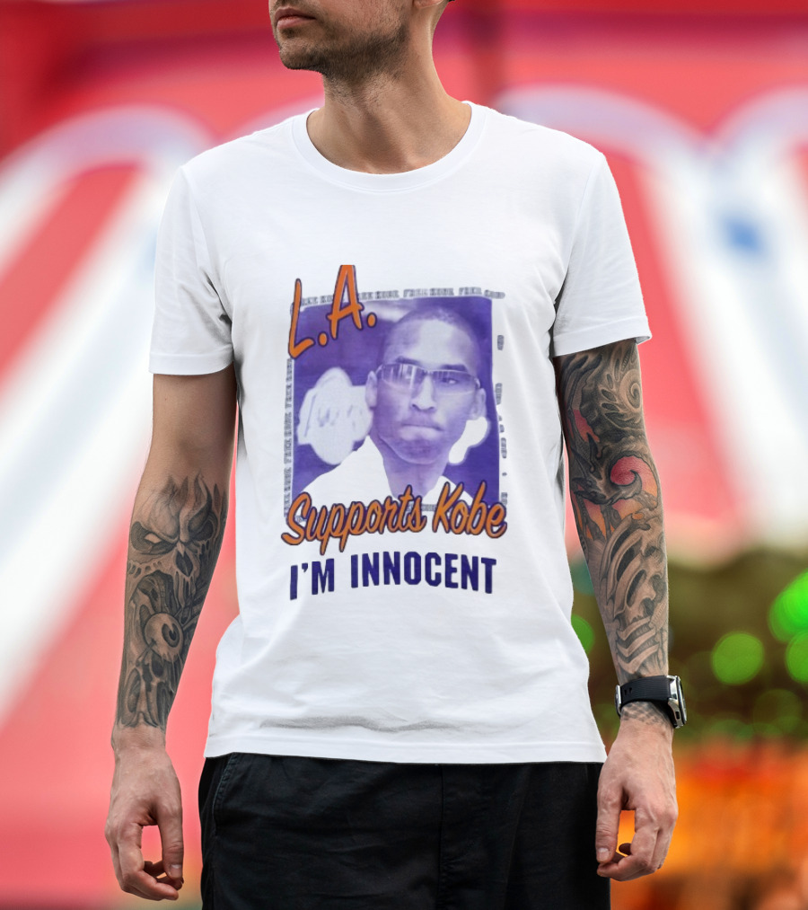 L.A. Lakers Supports Kobe I'm Innocent T-Shirt