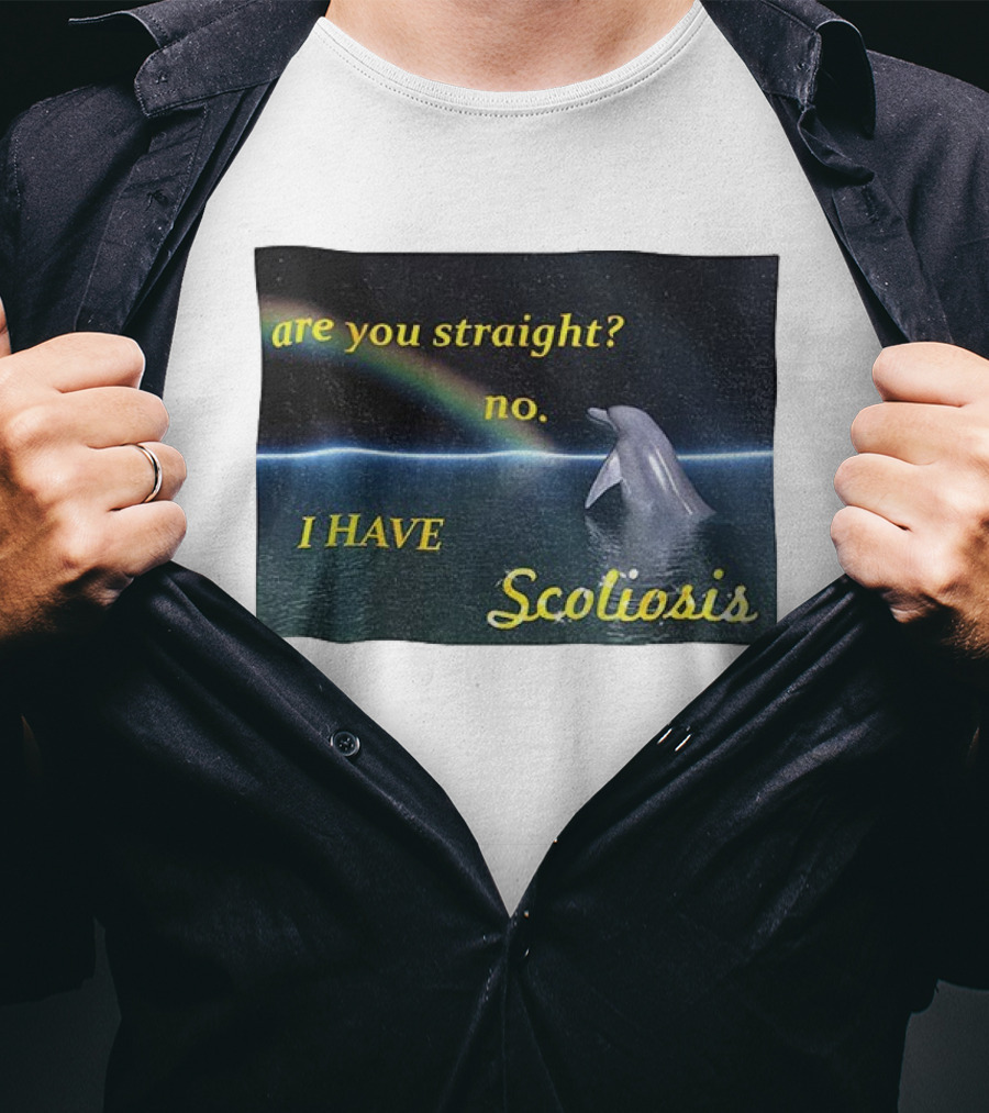 Are You Straight No I Have Scoliosis Dolphin Rainbow T-Shirt