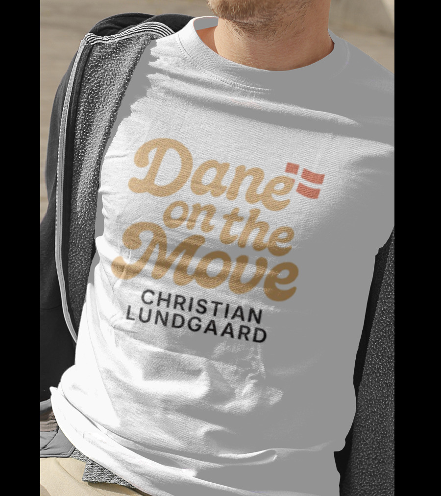 Christian Lundgaard Dane On The Move Racing Fan Apparel T-Shirt